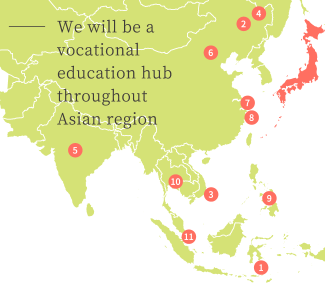 We will be a vocational education hub throughout Asian region 